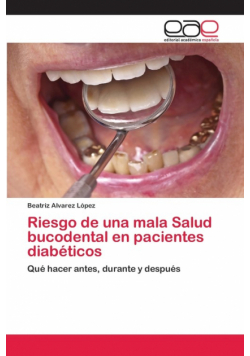 Riesgo de una mala Salud bucodental en pacientes diabéticos