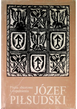 Piłsudski Pisma zbiorowe