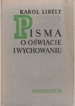 Pisma o Oświacie i Wychowaniu