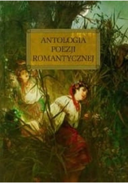 Antologia poezji romantycznej