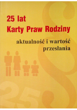25 lat Karty Praw Rodziny aktualność i wartość przesłania