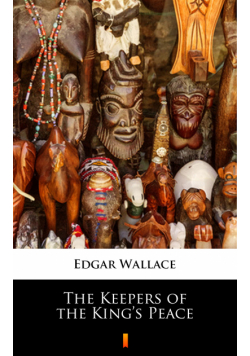 The Keepers of the King’s Peace
