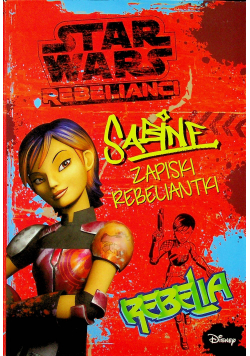 Star Wars Rebelianci Sabine Zapiski Rebeliantki
