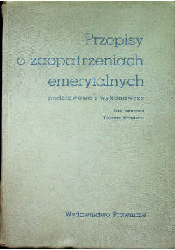 Przepisy o zaopatrzeniach emerytalnych