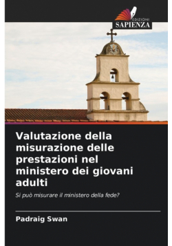 Valutazione della misurazione delle prestazioni nel ministero dei giovani adulti