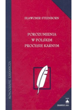Porozumienia w Polskim procesie karnym