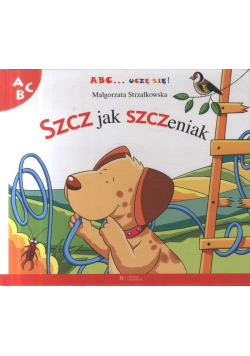 ABC uczę się Szcz jak szczeniak