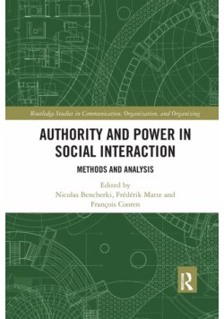 Authority and Power in Social Interaction