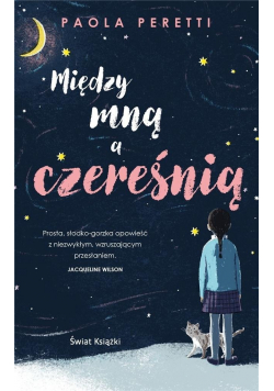 Między mną a czereśnią