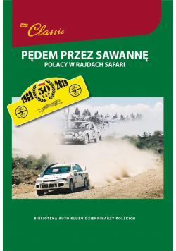 Pędem przez Sawannę