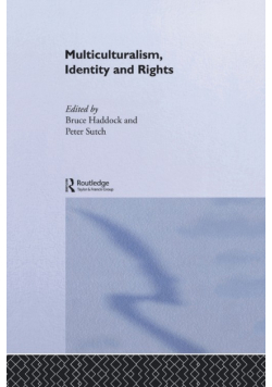Multiculturalism, Identity and Rights