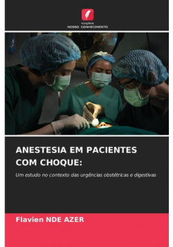 Anestesia Em Pacientes Com Choque