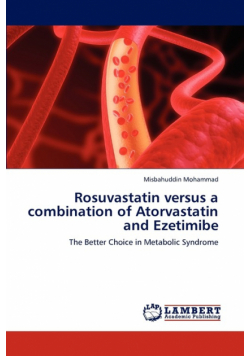 Rosuvastatin versus a combination of Atorvastatin and Ezetimibe