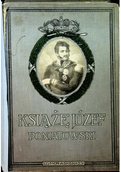 Książę Józef Poniatowski 1913 r
