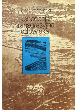 Koncepcja transgresyjna człowieka