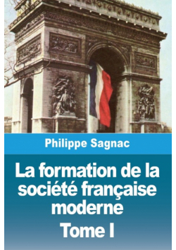 La formation de la société française moderne