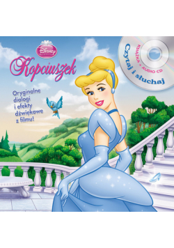 Disney: Księżniczka, Kopciuszek. Czytaj i słuchaj