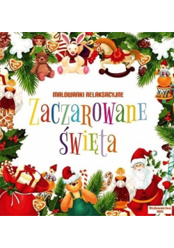 Malowanki relaksacyjne Zaczarowane święta