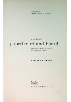 Handbook Of Paperboard And Board: Manufacturing Technology