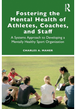 Fostering the Mental Health of Athletes, Coaches, and Staff