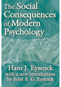 The Social Consequences of Modern Psychology