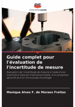 Guide complet pour l'évaluation de l'incertitude de mesure