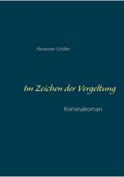 Im Zeichen der Vergeltung