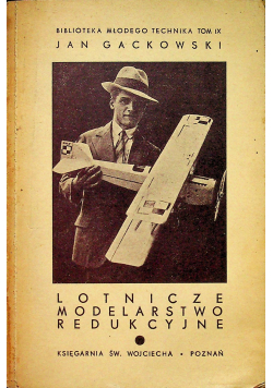 Lotnicze modelarstwo redukcyjne 1938 r.