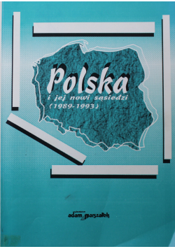 Polska i jej nowi sąsiedzi 1989 / 1993