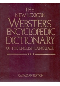 The New Lexicon Webster's Encyclopedic Dictionary of The English Language