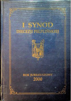 Statuty I Synodu Diecezji Pelplińskiej