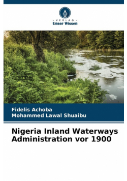 Nigeria Inland Waterways Administration vor 1900