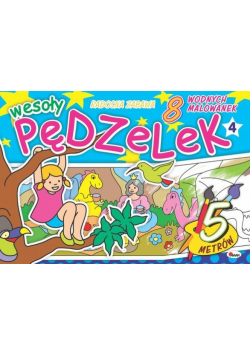 Wesoły pędzelek 4: Radosna zabawa