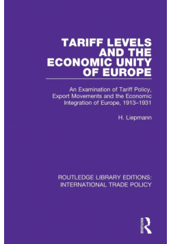 Tariff Levels and the Economic Unity of Europe