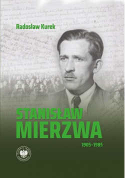 Stanisław Mierzwa 1905–1985