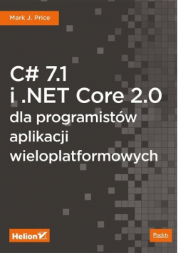 C 7.1 i NET Core 2.0 dla programistów aplikacji wieloplatformowych
