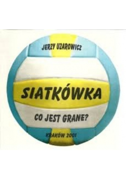 Siatkówka co jest grane