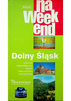 Na weekend Dolny Śląsk