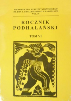 Rocznik podhalański Tom VI
