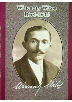 Wincenty Witos 1874 1945
