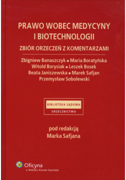 Prawo wobec medycyny i biotechnologii