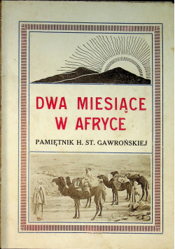 Dwa miesiące w Afryce 1914r
