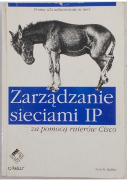 Zarządzanie sieciami IP za pomocą ruterów Cisco