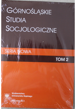 Górnośląskie Studia Socjologiczne Tom 2 Nowa