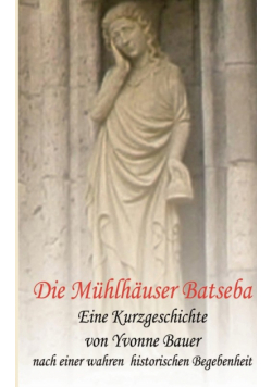 Die Mühlhäuser Batseba
