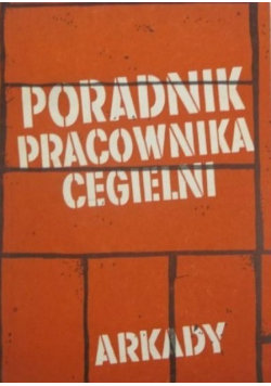 Poradnik pracownika cegielni