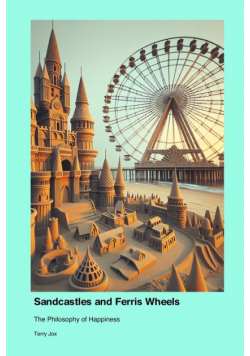 Sandcastles and Ferris Wheels