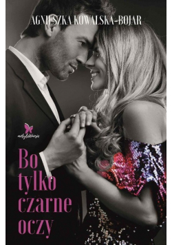 Bo tylko czarne oczy