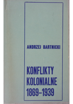 Konflikty kolonialne 1869-1939