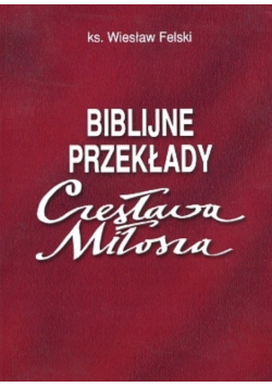 Biblijne przekłady Czesława Miłosza